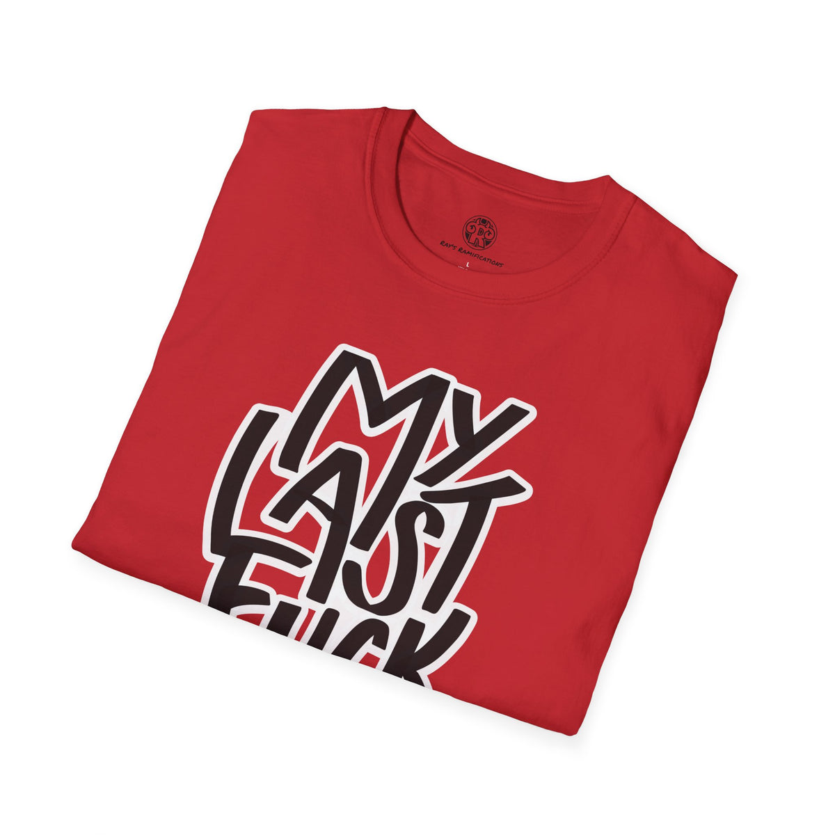My Last F*ck Tee